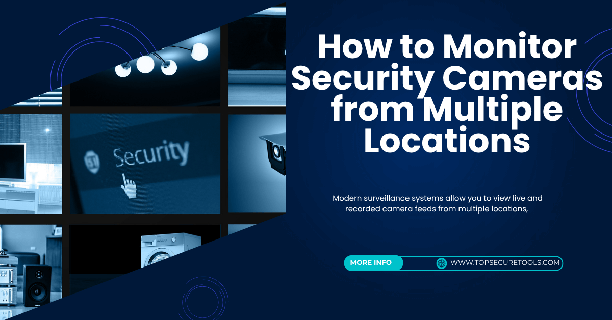 How to View Multiple Security Cameras: Single Screen vs. Multi-Monitor ...