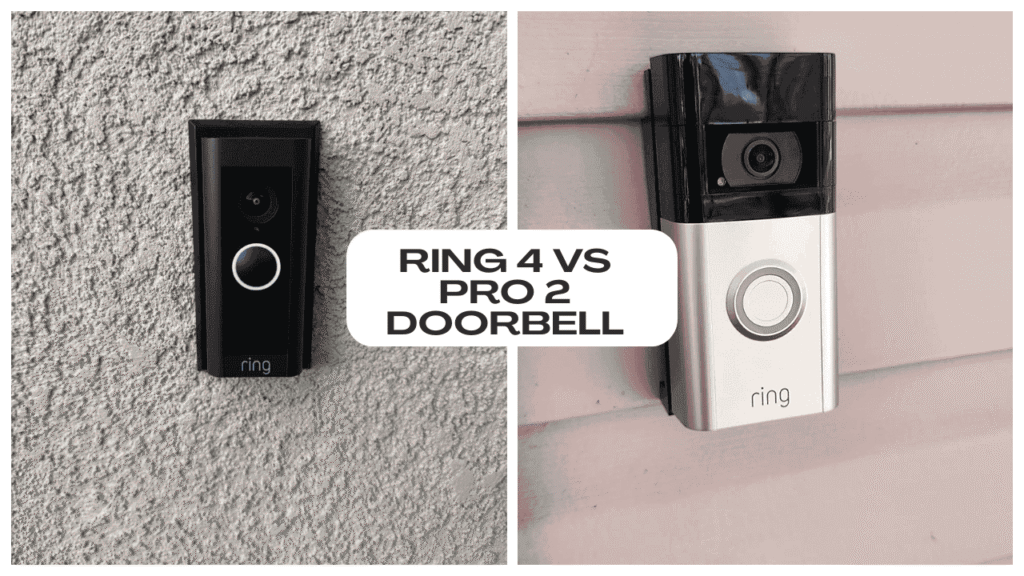 Ring Video Doorbell 4 and the Ring Pro 2